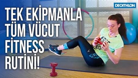 Hızlı Bir Fitness Rutini Nasıl Oluşturulur?